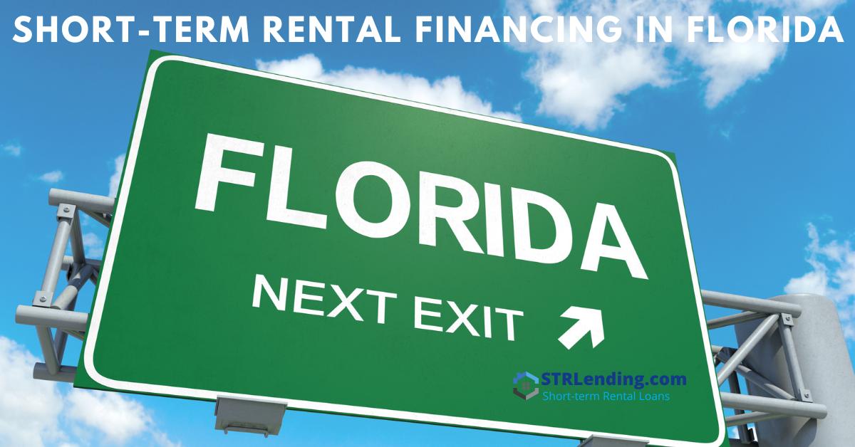 How to Finance a Short-term Rental Property in Florida